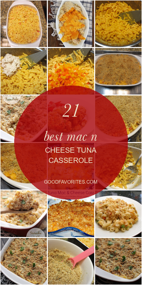 21 Best Mac N Cheese Tuna Casserole Home, Family, Style and Art Ideas